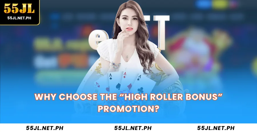 Why Choose the "High Roller Bonus" Promotion?