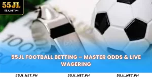 55JL Football Betting